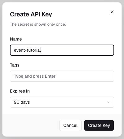 Light-mode Create API Key dialog with the name event-tutorial and a 90-day expiration.